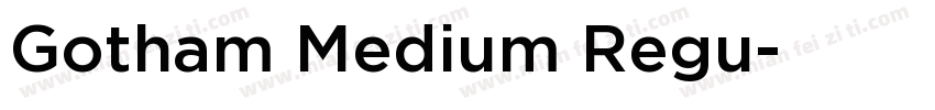 Gotham Medium Regu字体转换